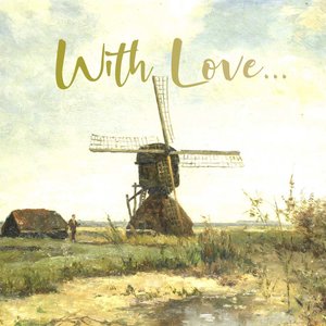 Paul Joseph Constantin Gabriël / Een molen aan een wetering - With Love..
