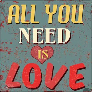 All you need is Love