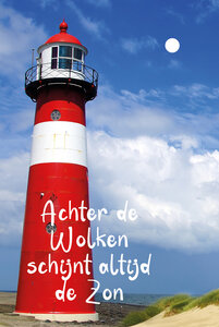 Achter de wolken schijnt altijd de zon